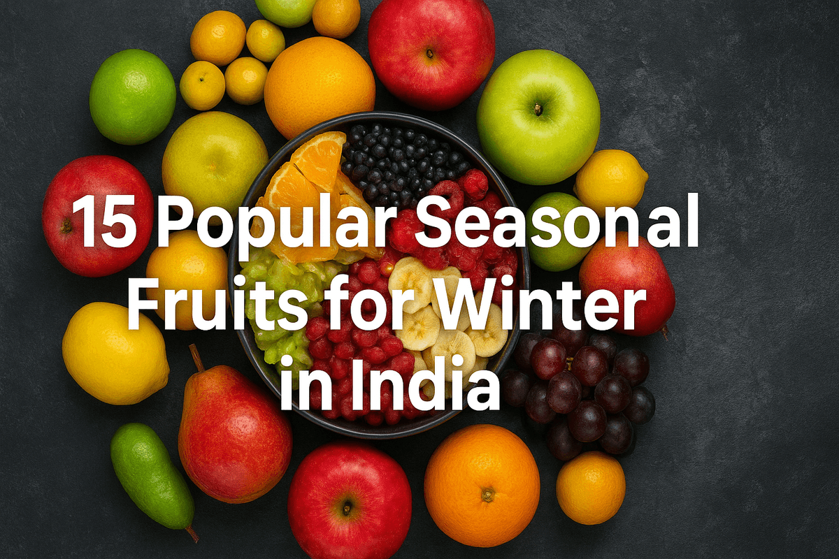15 Popular Seasonal Fruits For Winter in India – Stay Healthy with Fresh Buyzar