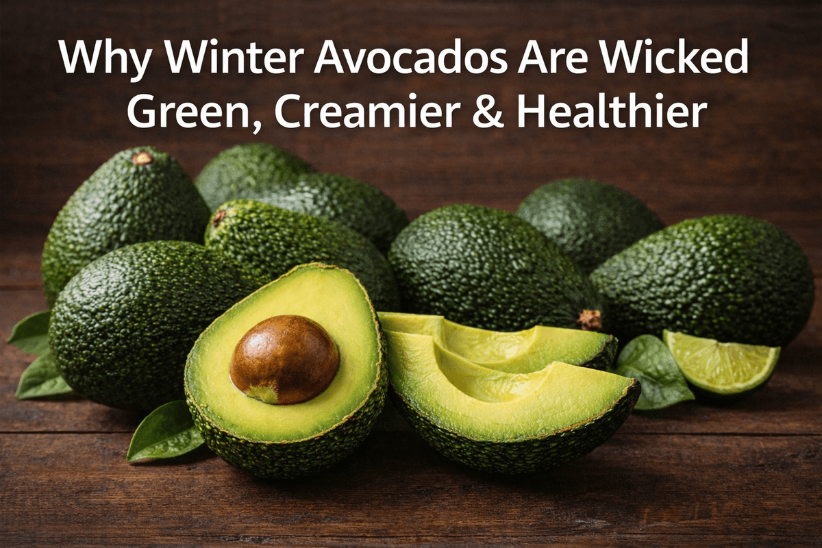 Why Winter Avocados Are Wicked Green, Creamier & Healthier | Fresh Buyzar