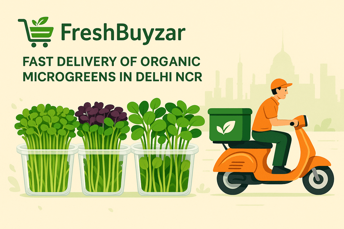 FreshBuyzar: Fast Delivery of Organic Microgreens in Delhi NCR
