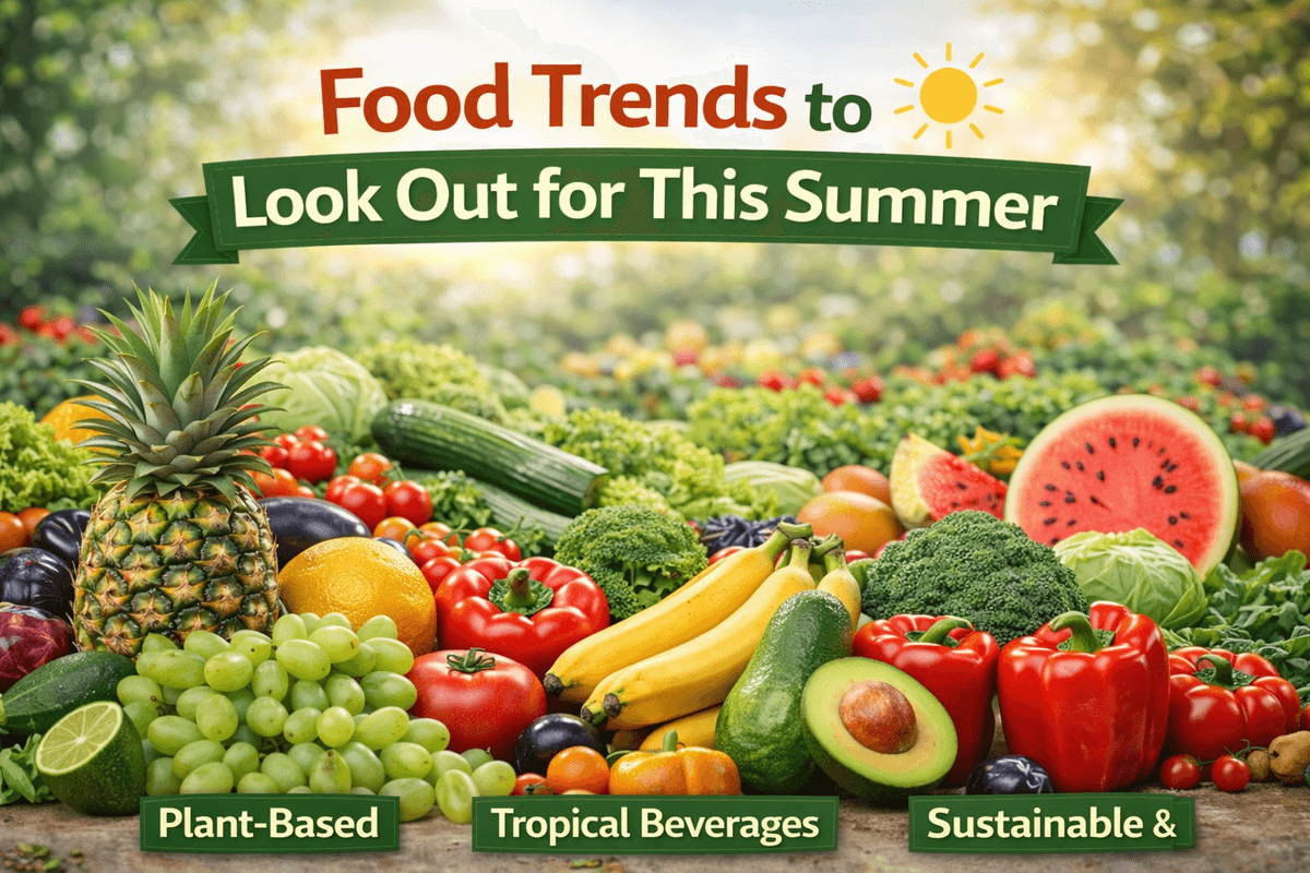 Food Trends to Look Out for This Summer
