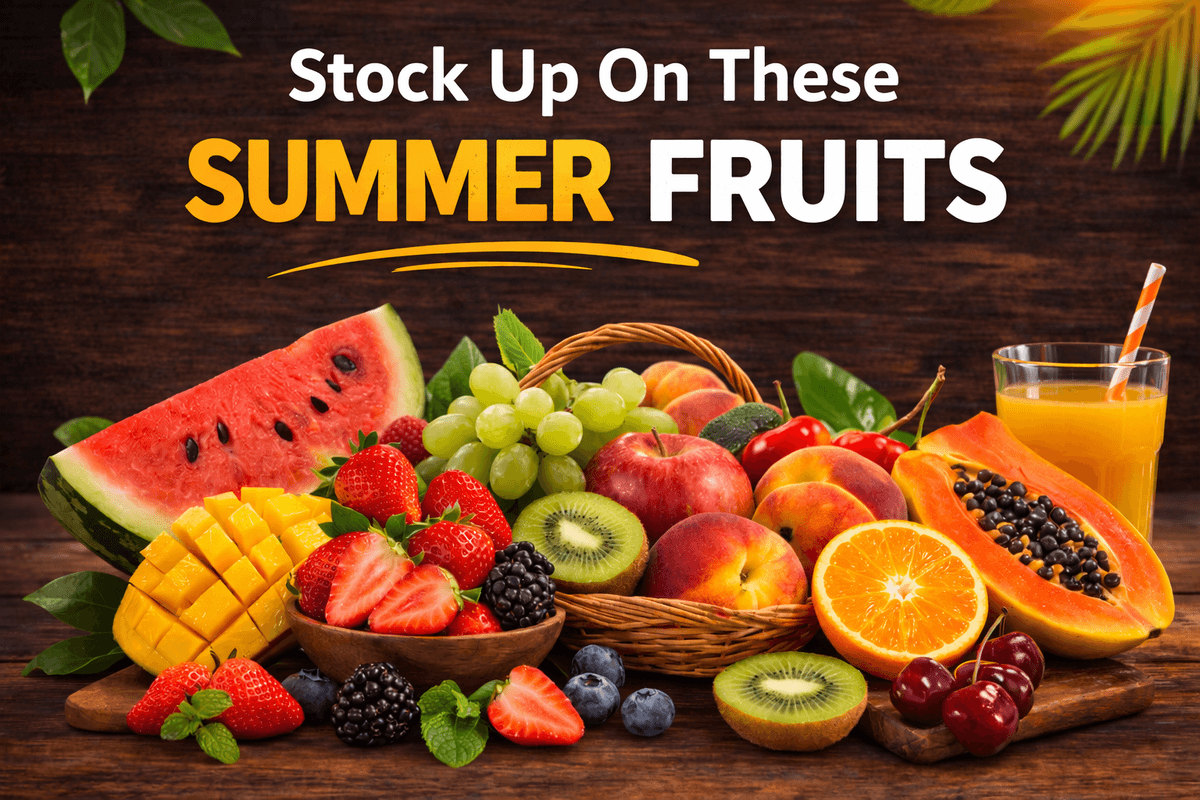 Stock Up On These Summer Fruits