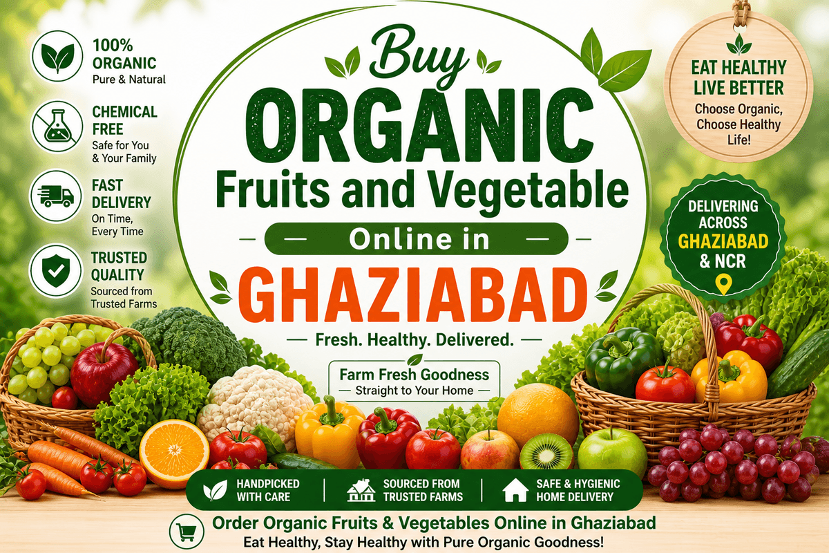 Buy Organic Fruits and Vegetable Online in Ghaziabad | Fresh Buyzar